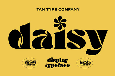 TAN DAISY Free Download bold font bold serif display type fat font fat serif fun font funky font quirky font