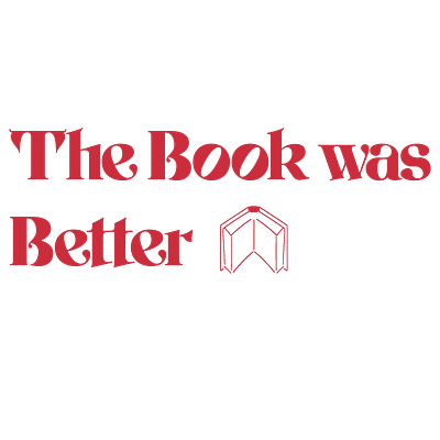 The Book was Better graphic design typography