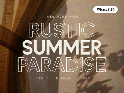 Rustic Summer Paradise Font Family chic decorative design display download font lettering modern pixelbuddha serif summer type typeface typography