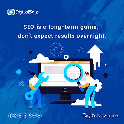 SEO is a long-term game, don't expect results overnight. branding business business growth design digital marketing digital solz illustration marketing social media marketing ui