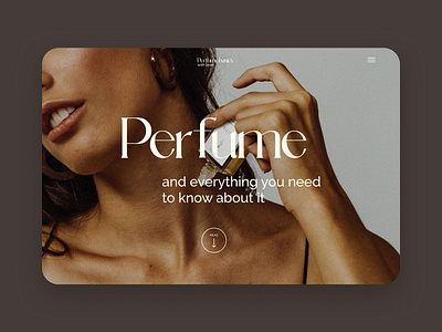 Aesthetic longread about PARFUME and its history aesthetic article concept design longread minimal parfume ui web