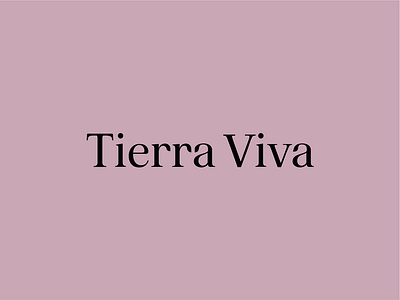 Logo for Tierra Viva art direction branding contrast farm graphic design logo logotype natural rebranding simple tipography vector