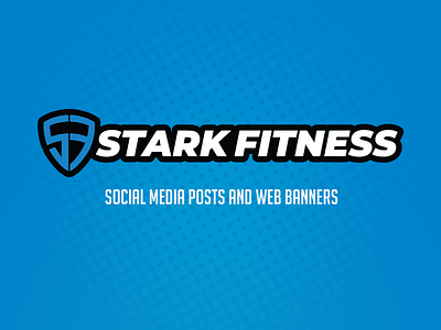 Stark Fitness: Works graphic design social media post web banner