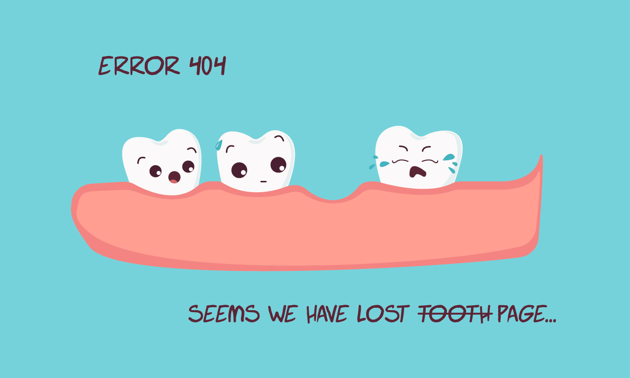 404 Page for dental clinic 404 book cover book illustration characters concept design cute dentist design funny illustration logo teeth typography web design