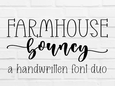 Farmhouse Bouncy - A handwritten font duo bouncy font christmas font cursive font farmhouse font font duo font for cricut goodnotes font handwritten font lettering modern calligraphy procreate font script font sublimation font swashes font tail font thin font wedding font