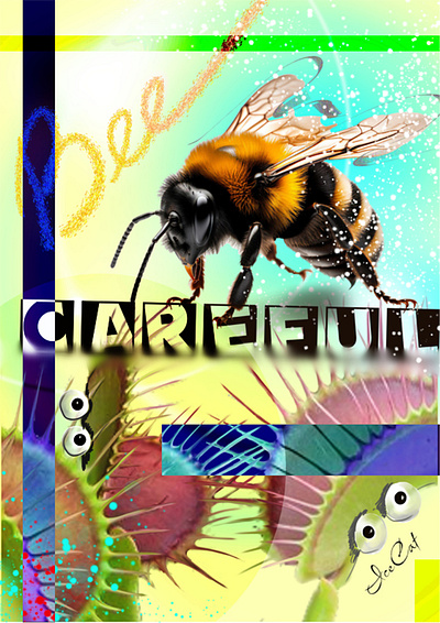 Bee careful art design digital art graphic design illustration poster art