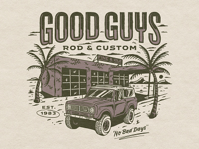 No Bad Days gas station illustration international harvester mechanic shop palm trees truck