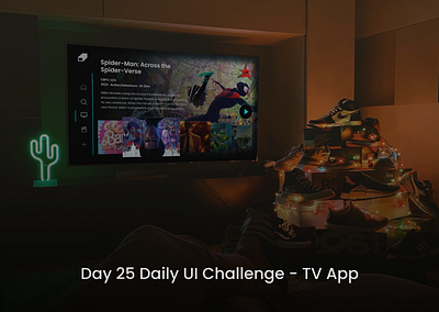 Day 25 Daily UI Challenge - TV App binge dailyui design movie app tv app ui ux