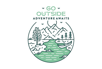 Go Outside Adventure Awaits 1 adventure backpacker boat camping canoe chill fishing hiking kayak lake marine mountain national park nature outdoors river summer travel trip wildlife