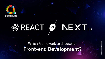 React Vs Next Js: Which Is The Best Framework For Front-End framework front end next js react