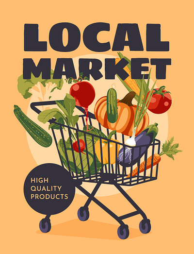 Local farm poster advertising autumn design food grocery harvest healthy illustration local meal poster shopping supermarket trolley vector vegetables vegetarian