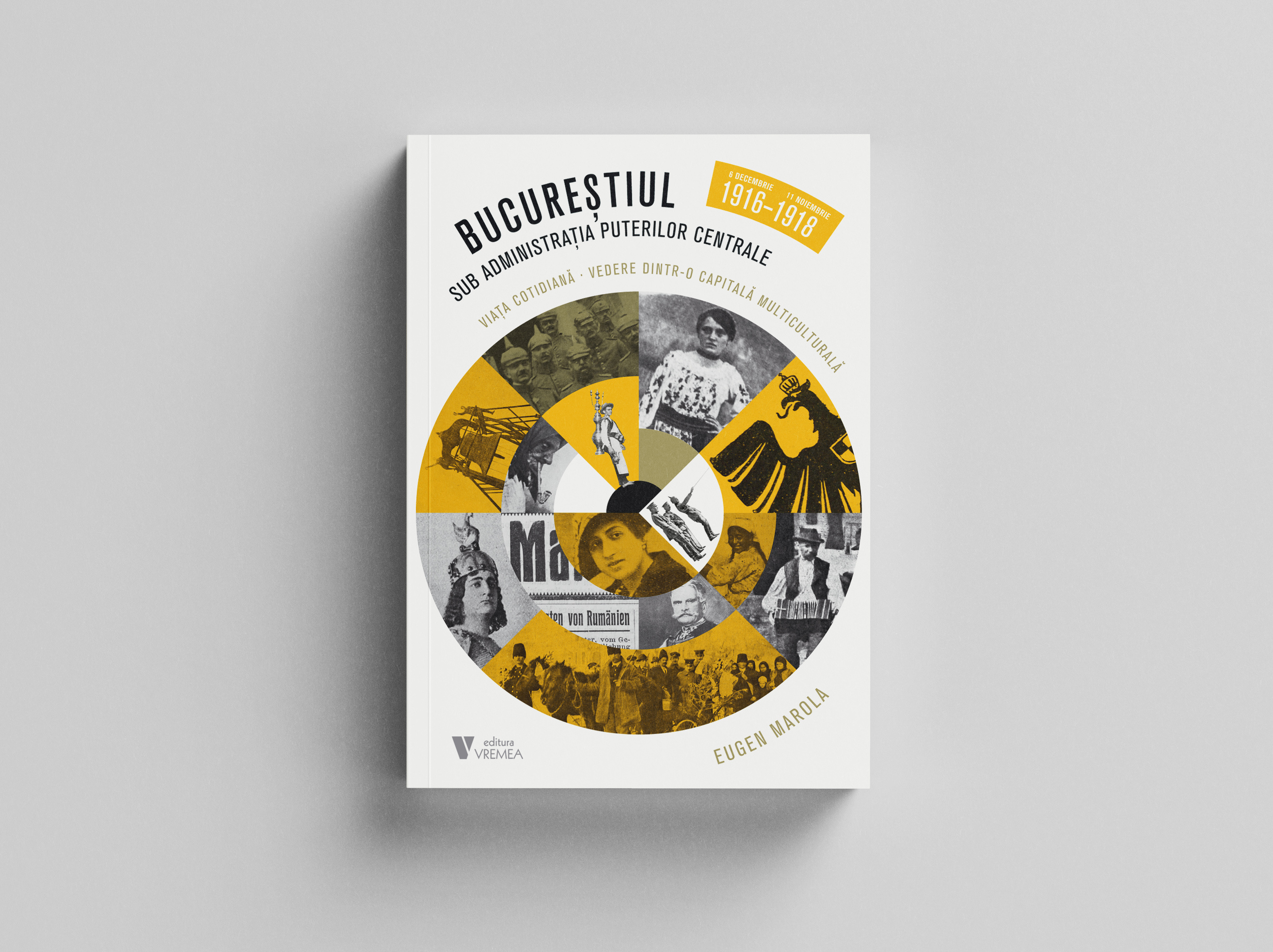 Book Cover Bucharest 1916–1918 book book cover cover design editorial graphic design illustration