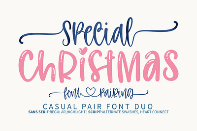 Special Christmas - Casual pair font duo canva font casual font christmas font craft font cursive font font duo font for cricut font pairing goodnotes font handwritten font heart font lettering modern calligrahphy procreate font silhouette font sublimation font swashes font tail font winter font