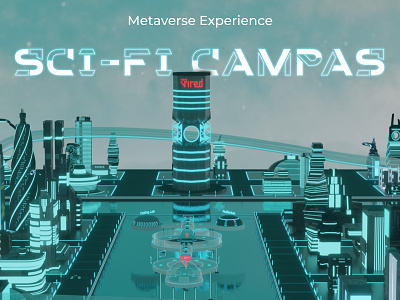 Sci-Fi Campus in Metaverse 3d 3d campas 3d modeling animation ar augmented reality concept art digital art environment design game design immersive experience interactive design logo motion graphics user experience virtual reality vr