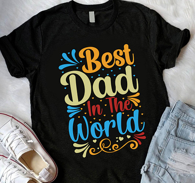 Father Day T-Shirt Design dad dadlove design father font graphic design love mockup pod print shirt shirtdesign shirts tshirt