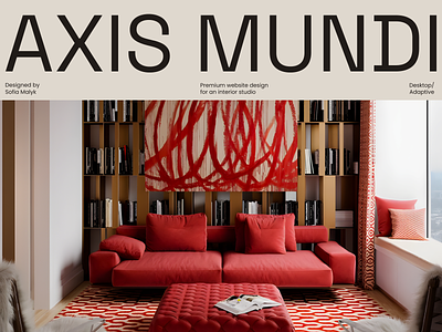 Axis Mundi – interior design studio architecture clean design furniture interior interior design interior studio landing page luxury minimal minimalist portfolio red typography ui ui design ux ux design web design website