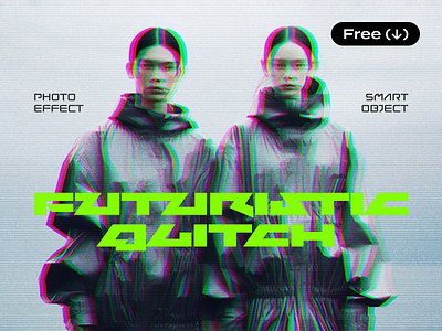 Futuristic Glitch Photo Effect anaglyph design distortion download free freebie futuristic glitch offset pixelbuddha psd retro screen template