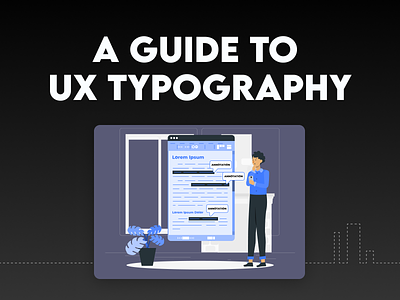 A guide to UX typography. all about typography in uiux atom design branding dashboard design landing page minimal design mobile app design radiography state design typeface design ui design ui icon design ui kit uiux mockup ux analysis ux claus ux laws in uiux ux slide ux talk visual design