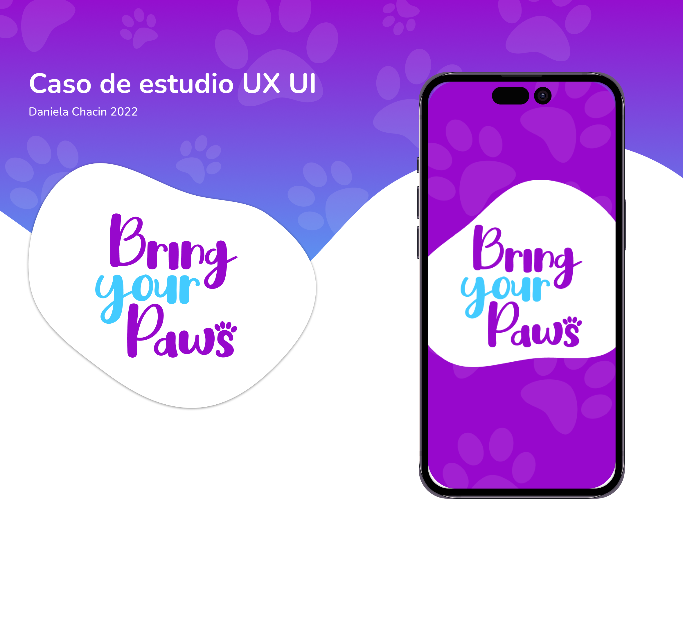 Caso de estudio UX UI - Bring your Paws app branding figma graphic design ui design user testing ux design ux research